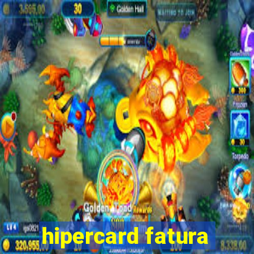 hipercard fatura